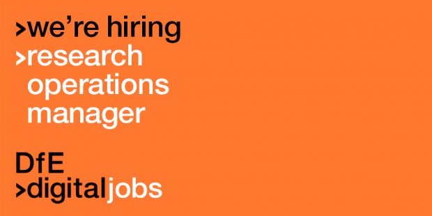 black and white text on an orange background that reads: we're hiring research operations manager dfe digital jobs