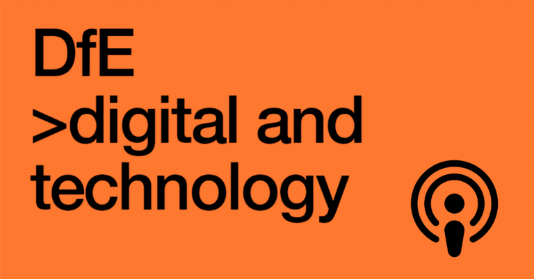 black text on an orange background reading 'DfE digital and technology' with a black podcast icon